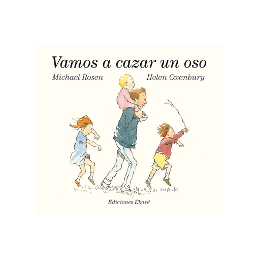[9788494495908] Vamos a Cazar un Oso Ekare